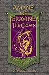 Amáne of Teravinea: The Crown (Teravinea #3)