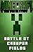 Minecraft: Battle at Creepe...