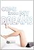 Come Into My Dreams