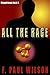 All the Rage by F. Paul Wilson