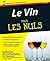Le Vin Pour les Nuls (French Edition)