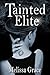 Tainted Elite by Melissa Grace