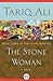 The Stone Woman: A Novel (T...