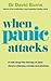 When Panic Attacks by David D. Burns