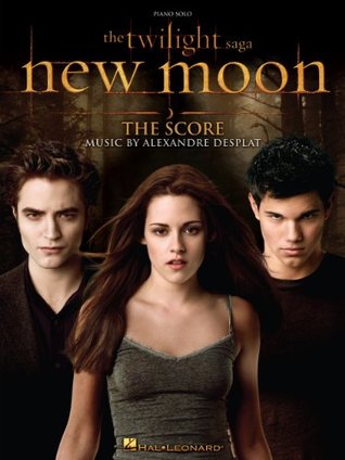 The Twilight Saga - New Moon Songbook: The Score: Music by Alexandre Desplat (Kindle Edition)