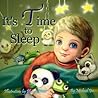 It's Time to Sleep