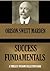 SUCCESS FUNDAMENTALS (Timeless Wisdom Collection Book 42)