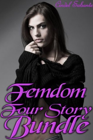 Femdom Four Story Bundle (Femdom & Feminization)