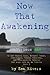 an awakurious one: or how Miguel Ruiz, Eckhart Tolle, Adyashanti, Ramana Maharshi, and Nisargadatta Maharaj did away with me