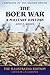 The Boer War - A Military History (Campaigns of the British Empire)