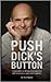 Push Dick's Button