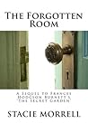 The Forgotten Room - A Sequel to Frances Hodgson Burnett's 'The Secret Garden' Book cover for The Forgotten Room - A Sequel to Frances Hodgson Burnett's 'The Secret Garden'