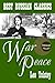 War and Peace by Leo Tolstoy