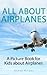 Children's Book About Airplanes: A Kids Picture Book About Airplanes with Photos and Fun Facts