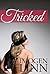 Tricked (Blindfolded, Tied & Gangbanged)