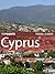Top Sights Travel Guide: Cyprus (Top Sights Travel Guides Book 82)