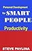 Steve Pavlina: Productivity (StevePavlina.com Book 6)
