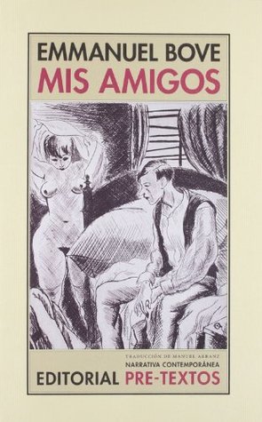 Portada de Mis amigos, de Emmanuel Bove