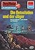 Perry Rhodan 1018: Die Betschiden und der Jäger: Perry Rhodan-Zyklus "Die kosmische Hanse" (Perry Rhodan-Erstauflage) (German Edition)