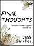 FINAL THOUGHTS