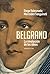 Belgrano: La revolución de las ideas (Spanish Edition)