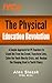 The Physical Education Revolution: A Simple Approach for PE Teachers to Stand Out From the Crowd, Transform Lives, Solve the Youth Obesity Crisis, and Awaken the Sleeping Giant in Youth Fitness