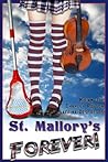 St. Mallory's Forever! by Miriam Joy