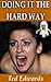 DOING IT THE HARD WAY - A BDSM Novel by Ted Edwards