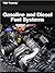 Gasoline and Diesel Fuel Systems (Mechanics and Hydraulics)