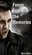 Fangs for the Memories