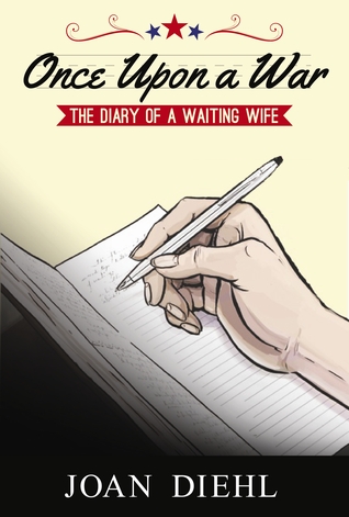 Once Upon a War-The Diary of a Waiting Wife (Paperback)