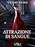 Attrazione di sangue