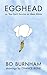 Egghead: Or, You Can't Surv...