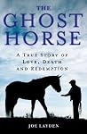 The Ghost Horse: ...