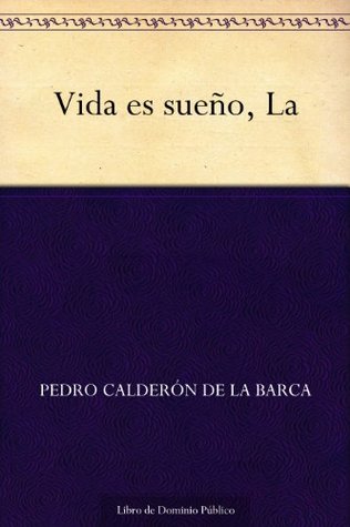 La Vida Es Sueño