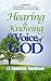 Hearing & Knowing the Voice of God