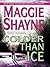 Colder Than Ice by Maggie Shayne