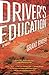 Driver's Education: A Novel