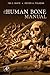 The Human Bone Manual by Tim D. White