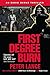 First Degree Burn (An Eddie Burke Thriller Book 1)