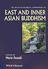 The Wiley Blackwell Companion to East and Inner Asian Buddhism