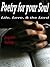 Poetry for your Soul: Life, Love, & the Lord