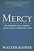 Mercy: The Essence of the G...