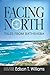 Facing North: Tales From Ba...