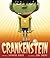 Crankenstein