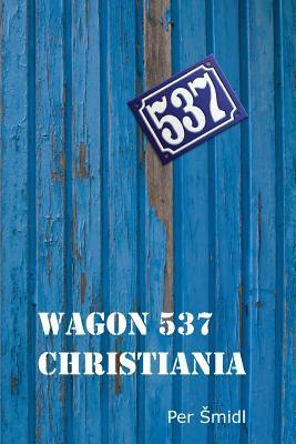 Wagon 537 Christiania (Paperback)