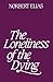 The Loneliness of the Dying by Norbert Elias