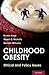 Childhood Obesity: Ethical and Policy Issues