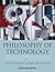 Philosophy of Technology: The Technological Condition: An Anthology