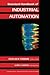 Standard Handbook of Industrial Automation (Chapman and Hall Advanced Industrial Technology Series)